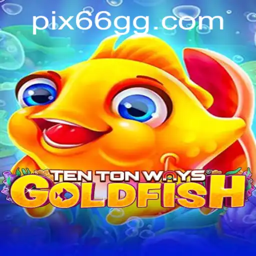 Explorando o Fascinante Mundo de TenTonWaysGoldfish: Um Mergulho nas Regras e Estratégias do Jogo
